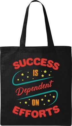Generic Success Is Dependent On Efforts Natural Ecological Cotton Tote Bag Black