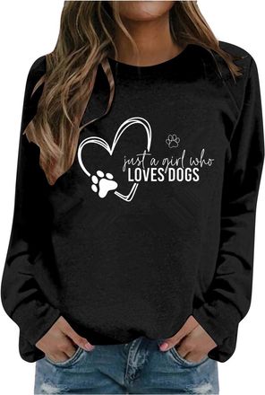 Generic Women Sweatshirt Just A Girl Who Loves Dogs Long Sleeve Crew Neck Shirt Cute Paw Heart Graphic Pullover Tops Dog Lovers Gift