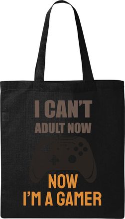 Generic I Cant Adult Now Im A G A M E R Natural Ecological Cotton Tote Bag Black