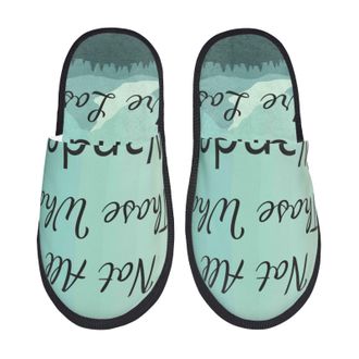 Generic Camping Slippers Not All Those Who Wander Are Lost1 Indoor Slipper Warm Slipper Non Slip House Shoes For Indoor Autumn Bedroom M