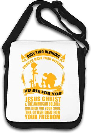 Generic Only Two Defining Forces Have Offered To Die For You Jesus Christ And The American Soldier Shoulder Bag White