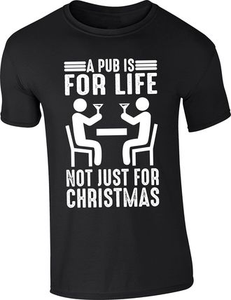 Generic A Pub is for Life Not Just for Christmas T-Shirt Funny Drinkers Top Pub Lovers Beer Fans Unisex Gift Tee Top (Black, 3XL)