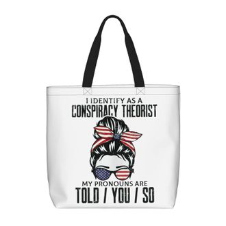 Generic Women Handbag I Identify As A Conspiracy Theorist Pronouns Are Told You So Womens Tote Bag Casual Folding Crossbody Bags, For Graduation, Birthday, Da