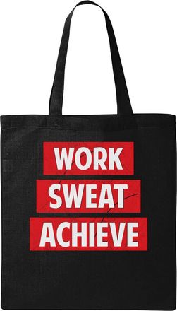Generic Work Sweat Achieve Motivational Natural Ecological Cotton Tote Bag Black