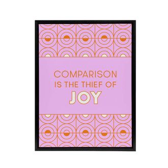 Artery8 Comparison Is The Thief Of Joy Pink Art Deco Framed Canvas Wall Art | Size: W24 x H32