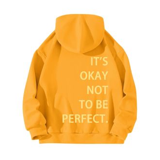 Generic Holiday Essentials for Women Sweatshirts for Women UK Oversized Womens Long Sleeved Zipperless Back ITS OKAY NOT TO BE PERFECT. Printed Hoodie Plus (Y