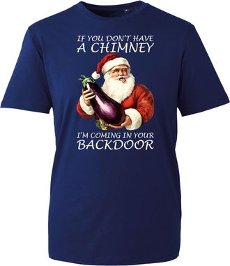Generic If You Dont Have a Chimney T-Shirt Im Coming in Your Backdoor Top, Cheeky Adult Xmas Tee, Naughty Santa Christmas Graphic, Funny 2025 Unisex Gift Top 