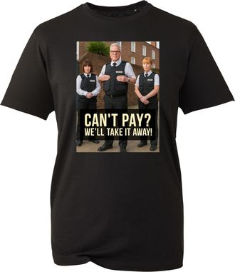 Generic Cant Pay Well Take It Away T-Shirt, Funny UK Government England Police Force Protest Meme Shirt, Gift Unisex Tee Top (Black, L)