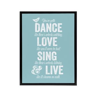 Artery8 Dance Love Sing Live Quote Framed Canvas Wall Art Print in Blue | Size: W24 x H32