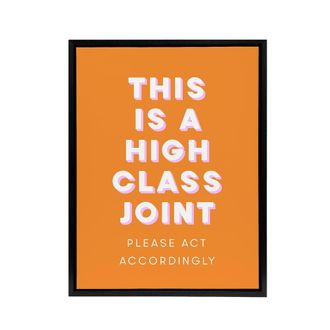 Artery8 High Class Joint Act Accordingly Orange Funny Framed Canvas Art Print | Size: W24 x H32