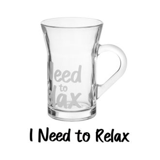 KASANOVA Tazza t&egrave; in vetro 230 ml scritta Need relax