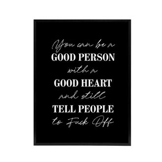 Artery8 Good Person With A Good Heart Funny Cheeky Black Framed Canvas Art | Size: W24 x H32