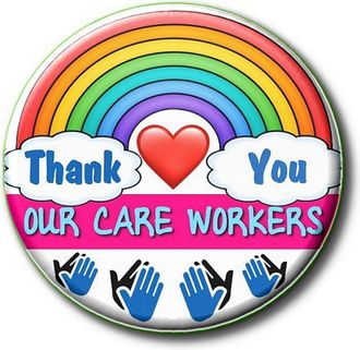 Generic CLAP FORALL OUR CARE WORKERS - THANK YOU - KEY WORKER APPRECIATION - Pandemic/Coronavirus/Covid-19 - Rainbow Button Badge - 55 MM/2.2 Diameter
