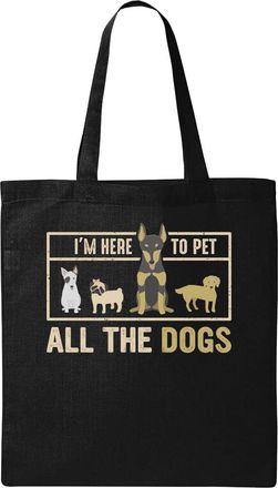 Generic Im here To Pet All The Dogs Natural Ecological Cotton Tote Bag Black