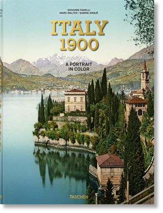 Taschen Italy 1900. A portrait in color alem&aacute;n, franc&eacute;s, ingl&eacute;s)