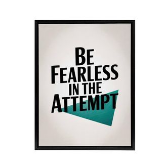 Artery8 Be Fearless In The Attempt Midcentury Typography Framed Canvas Art in White | Size: W24 x H32